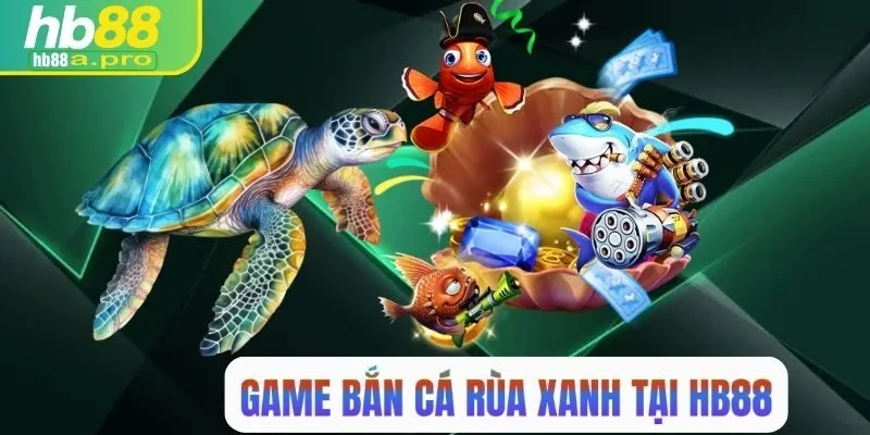 ban-ca-rua-xanh-hb88-avt