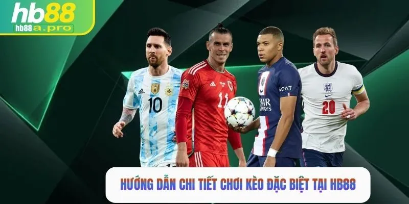 Hướng dẫn chơi kèo đặc biệt tại HB88